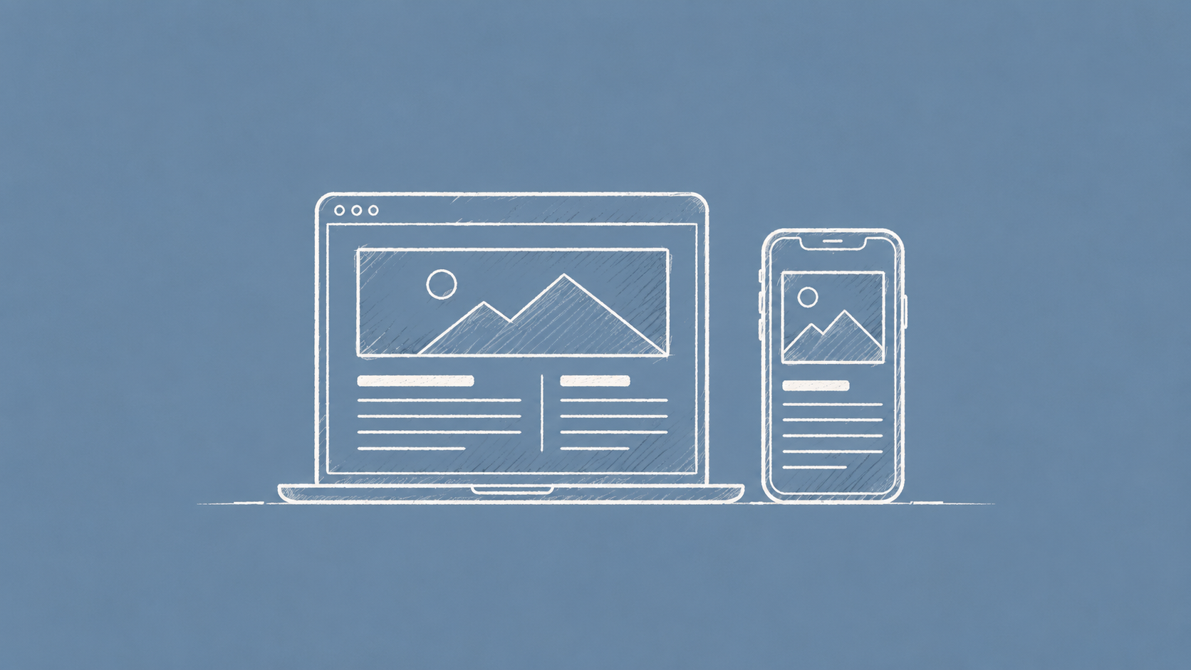 Hand-drawn desktop and phone showing an adapting page layout on a dusty blue background.